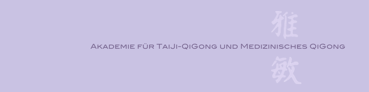 Akademie für TaiJi-QiGong und Medizinisches QiGong